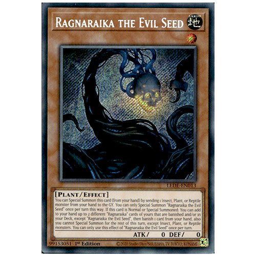 LEDE-EN013 Ragnaraika The Evil Seed Secret Rare Effect Monster 1st Edition Trading Card