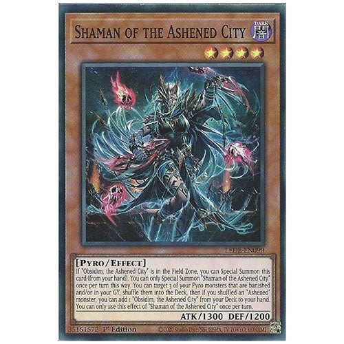 LEDE-EN090 Shaman Of The Ashened City Super Rare Effect Monster 1st Edition Trading Card