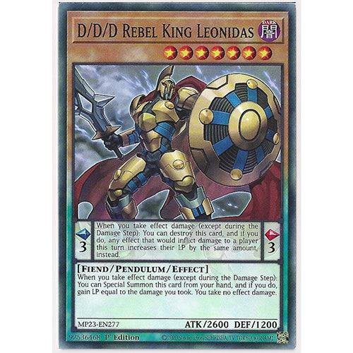 MP23-EN277 D/D/D Rebel King Leonidas 1st Edition Common YuGiOh Pendulum Effect Card